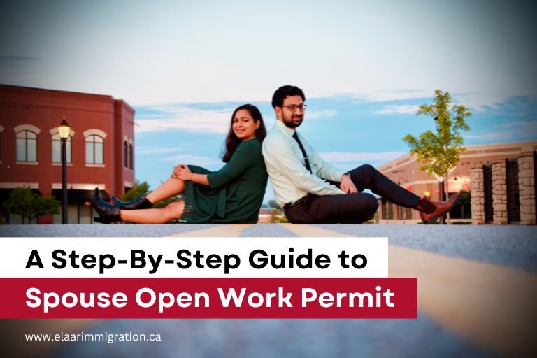 Everything About Spouse Open Work Permit Canada Sowp