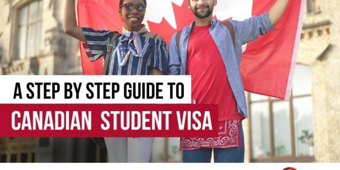 A Step-By-Step Guide to Canadian Student Visa