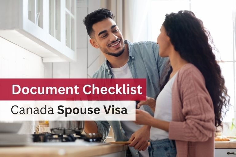 Document Checklist for Canada Spouse Visa