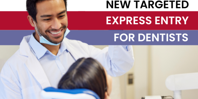 New Targeted Express Entry for Dentist