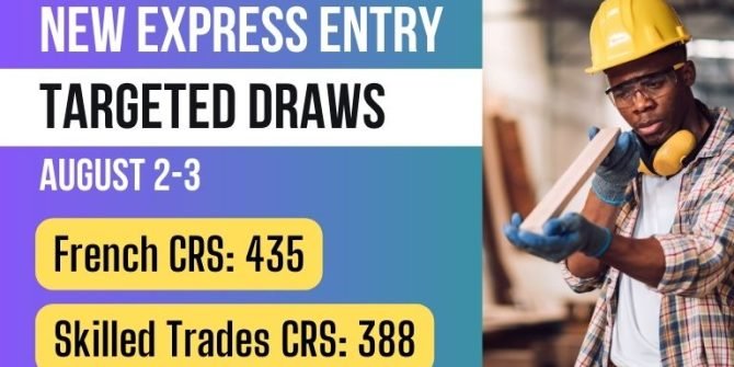 Targeted Express Entry Draw Skilled Trades Occupations August 2023