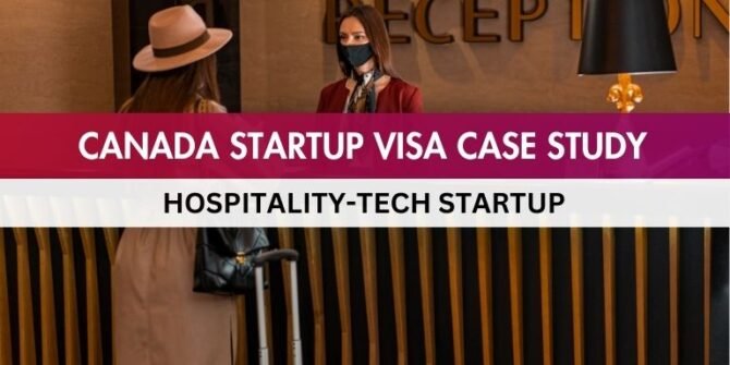 Canada Startup Visa Case Study Hospitality App