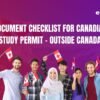 Document Checklist for Canada Study Permit Outside Canada