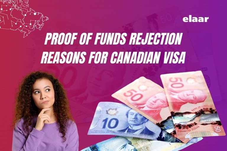 Proof of Funds Rejection Reasons for Canada Visa Application