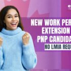 New Work Permit Extension Policy Canada provides PNP Open Work Permit