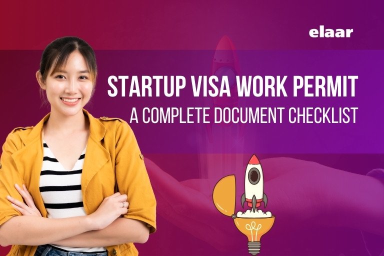 Start-Up Visa Work Permit Document Checklist [Updated]