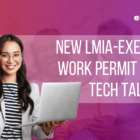 New LMIA-exempt work permit for tech talent