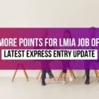 No More LMIA Points for Express Entry