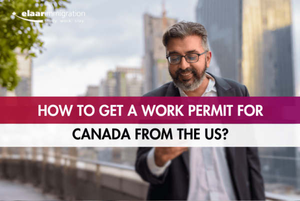 How to Get a Work Permit for Canada from the US